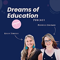 Dreams of Education Podcast