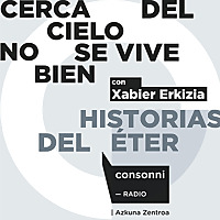 Cerca del cielo no se vive bien.Historias del &eacute;ter