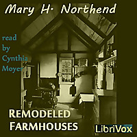 Remodeled Farmhouses by Mary H. Northend (1850 - 1926)