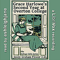 Grace Harlowe's Second Year at Overton College by Jessie Graham Flower (1883 - 1931)
