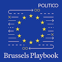Brussels Playbook Podcast