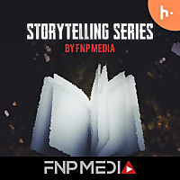 Storytelling Series by FNP Media