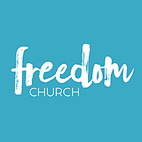 Freedom Church UK | Sunday Messages