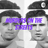 Murders on the Streets
