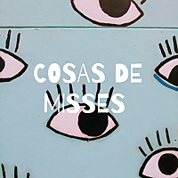 COSAS DE MISSES
