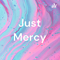 Just Mercy