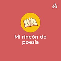 Mi Rinc&oacute;n De Poes&iacute;a