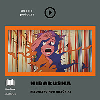 Hibakusha Podcast