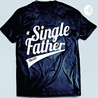 Single Father Hustle