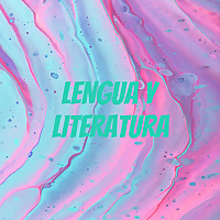 LENGUA Y LITERATURA