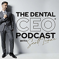 The Dental CEO Podcast