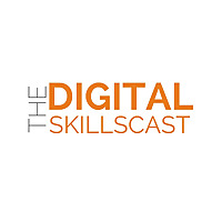The Digital Skillscast
