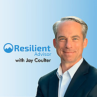 Resilient Advisor Podcast