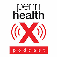 The Penn HealthX Podcast