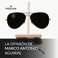 La Opini&oacute;n de Marco Antonio Aguirre