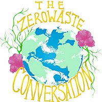 The Zero Waste Conversation