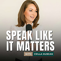 Speak Like It Matters Podcast