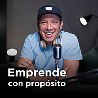 Emprende con Prop&oacute;sito