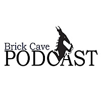 The Brick Cave Podcast