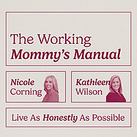 The Working Mommy's Manual
