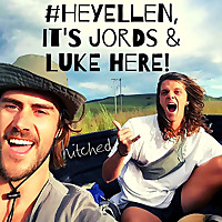 #HeyEllen, it's Jords and Luke here...