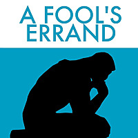 A Fool's Errand by Matthew D'Antuono