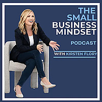 The Small Business Mindset