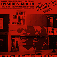 THE HALCYON ARCHIVES 20th Anniversary Panel