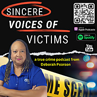 Sincere Voices of Victims