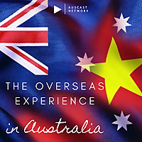 The Overseas Experience in Australia