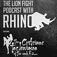 The Lion Fight Podcast with Rhino