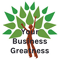 Your Business Greatness