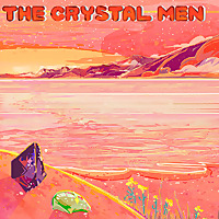 The Crystal Men