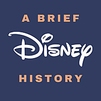 A Brief Disney History