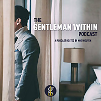 The Gentleman Within Podcast