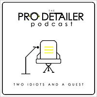 The Pro Detailer Podcast
