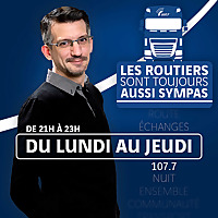 Les routiers sont toujours aussi sympas