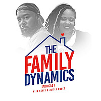 The Family Dynamics Podcast