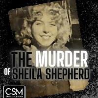 The Murder of Sheila Shepherd