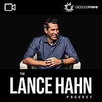 The Lance Hahn VIDEO Podcast