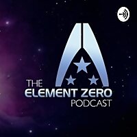 The Element Zero Podcast