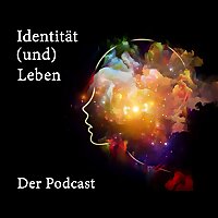 Identit&auml;t (und) Leben