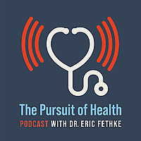 The Pursuit of Health Podcast