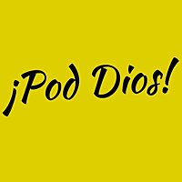 &iexcl;Pod Dios!