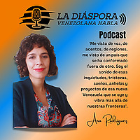 La Di&aacute;spora Venezolana Habla