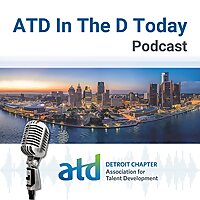 The ATD in the D Today Podcast
