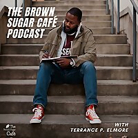The Brown Sugar Caf&eacute; Podcast
