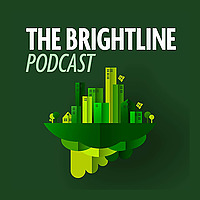 The Brightline Podcast