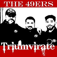 The 49ers Triumvirate