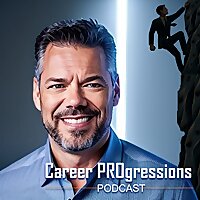 The Career PROgressions Podcast